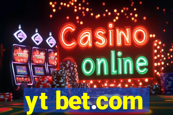 yt bet.com